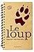 LE LOUP (PORTFOLIO)