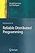 Introduction to Reliable Distributed Programming