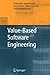 Value-Based Software Engineering