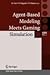 Agent-Based Modeling Meets Gaming Simulation