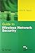 Guide to Wireless Network Security