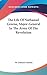 The Life Of Nathanael Greene, Major-General In The Army Of The Revolution