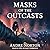 Masks of the Outcasts