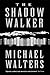 The Shadow Walker (Inspector Nergui #1)