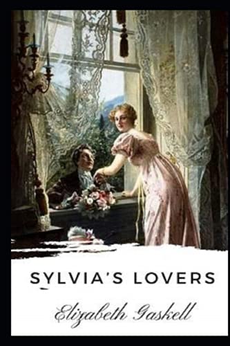 Sylvia's Lovers Illustrated