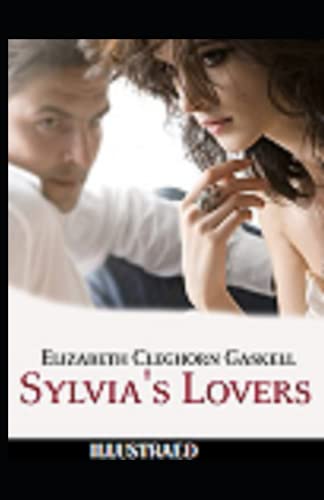 Sylvia's Lovers Illustrated