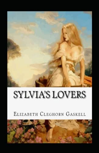 Sylvia's Lovers Illustrated