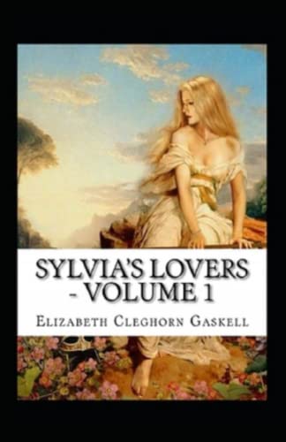 Sylvia's Lovers Illustrated