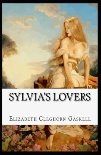 Sylvia's Lovers Illustrated