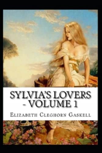 Sylvia's Lovers Illustrated