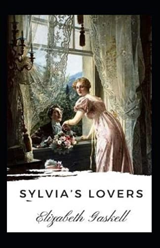 Sylvia's Lovers Illustrated