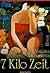 7 Kilo Zeit.