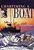 Chartering a Boat: Sail and Power (Sheridan House)