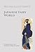 Japanese Fairy World: Stories from the Wonder-Lore of Japan