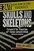 Skulls and Skeletons (24/7: Science Behind the Scenes: Forensics)