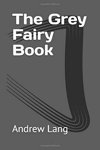 The Grey Fairy Book