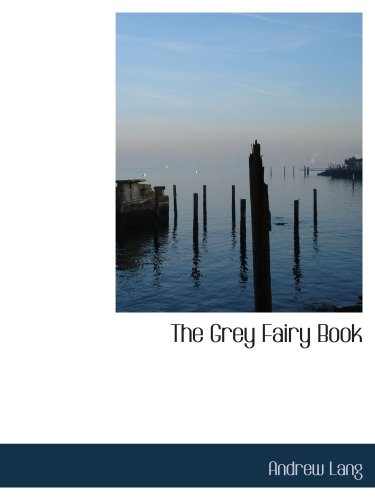 The Grey Fairy Book