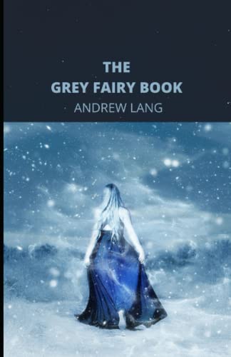 The Grey Fairy Book