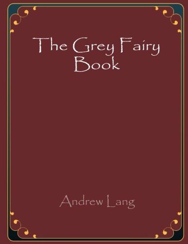 The Grey Fairy Book