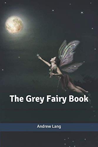 The Grey Fairy Book