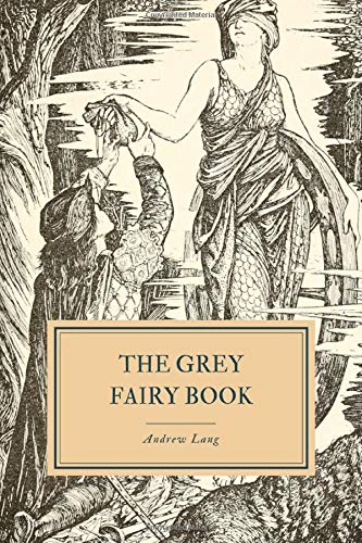 The Grey Fairy Book