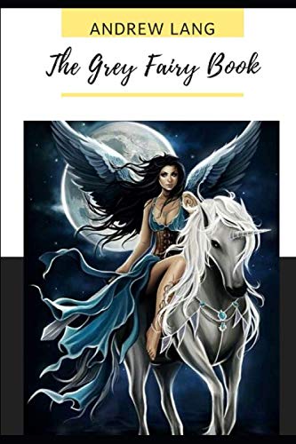 The Grey Fairy Book