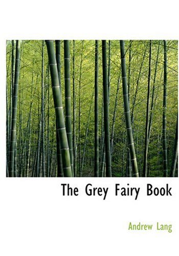 The Grey Fairy Book