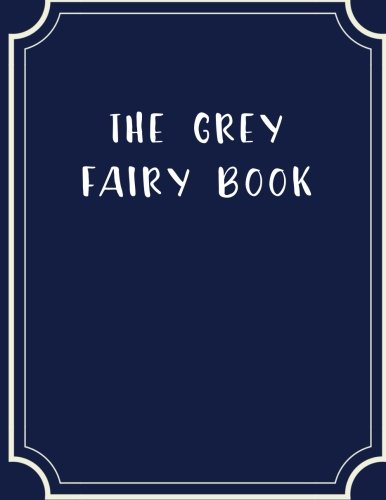 The Grey Fairy Book