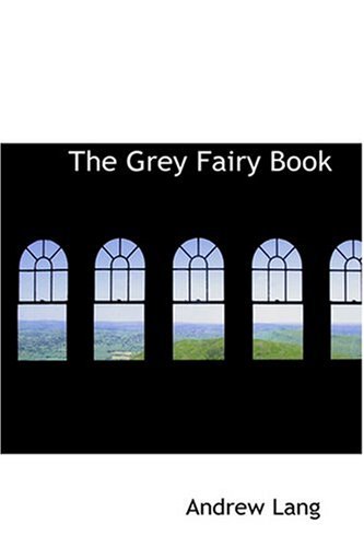 The Grey Fairy Book