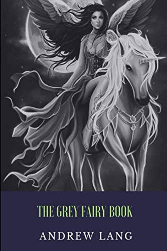 The Grey Fairy Book