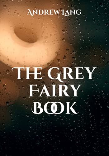 The Grey Fairy Book