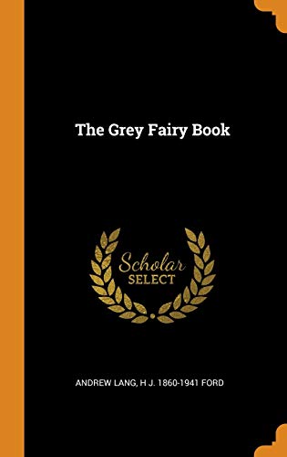 The Grey Fairy Book