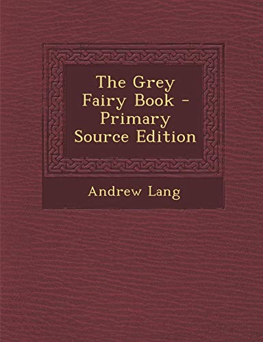The Grey Fairy Book