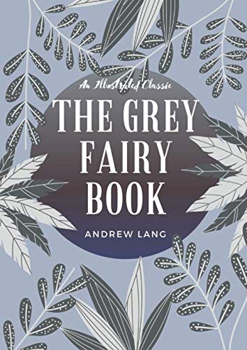The Grey Fairy Book: