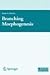 Branching Morphogenesis