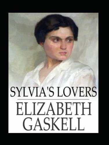 Sylvia's Lovers Illustrated