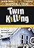 Twin Killing (Monona Quinn Series, Book 3)