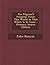 The Pilgrim'S Progress: From This World to That Which Is to Come - Primary Source Edition