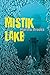 Mistik Lake (Spanish Edition)