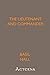 The Lieutenant and Commander. Being Autobigraphical Sketches of His Own Career, from Fragments of Voyages and Travels