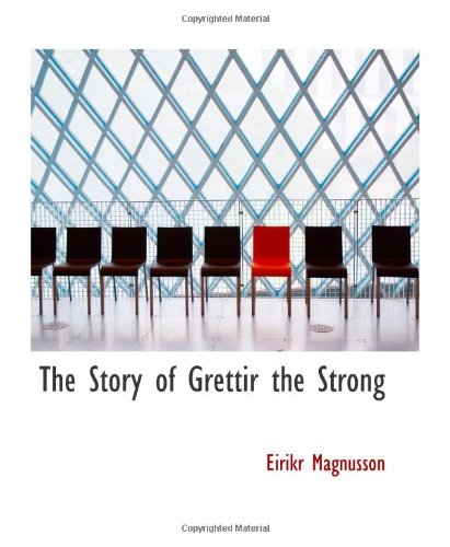 The Story of Grettir the Strong