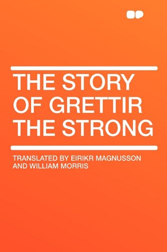 The Story of Grettir the Strong