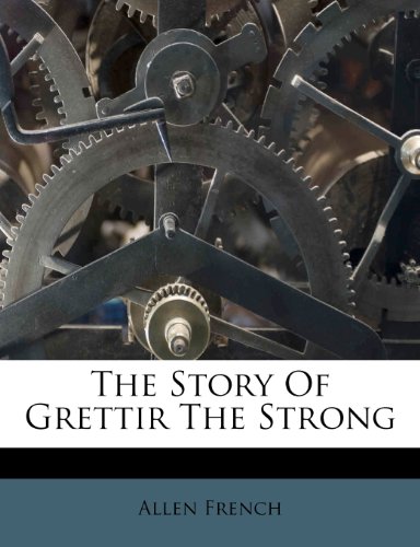 The Story Of Grettir The Strong