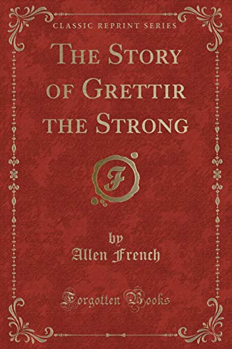 The Story of Grettir the Strong