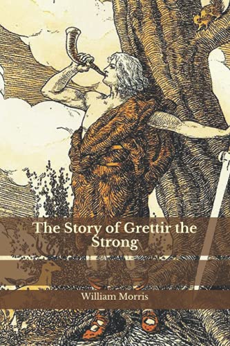 The Story of Grettir the Strong