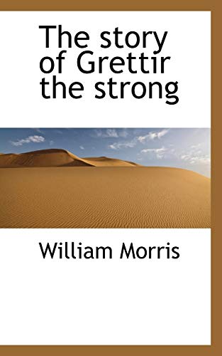 The story of Grettir the strong