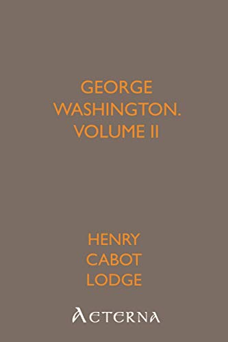George Washington, Volume II