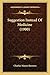 Suggestion Instead Of Medicine (1900)