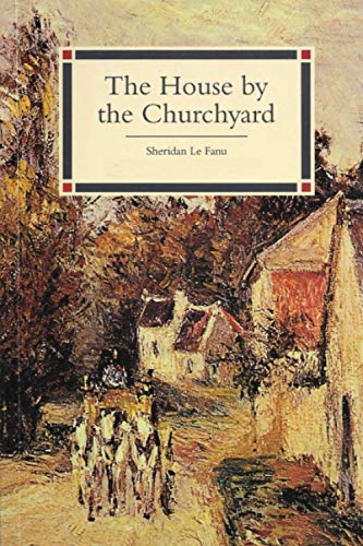 The House by the Church-Yard Illustrated