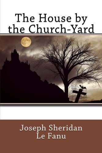 The House by the Church-Yard